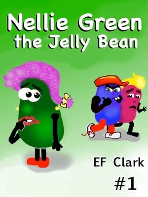 cover image of Nellie Green the Jelly Bean